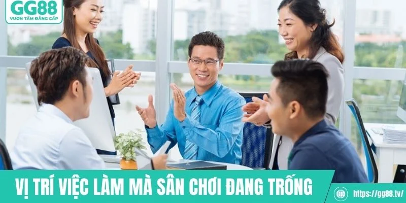 Một số vị trí việc làm mà sân chơi vẫn đang trống