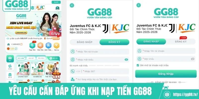 Những yêu cầu cần đáp ứng khi nạp tiền GG88