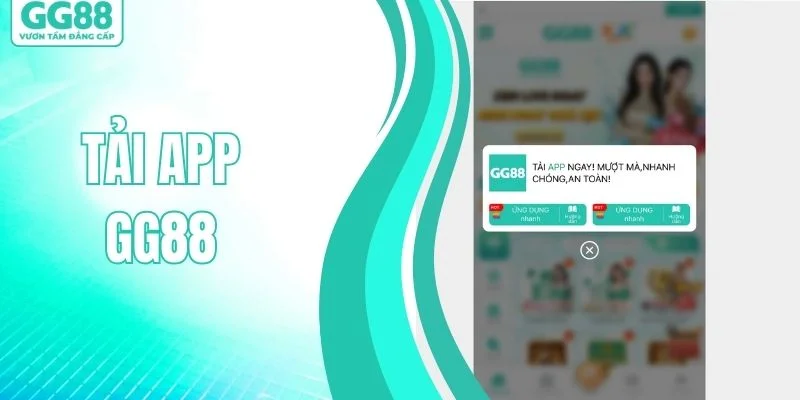 Hướng Dẫn Tải App GG88 Trên Android Và IOS Cho Newbie